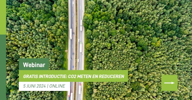 Webinar 'Introductie CO2 meten en reduceren in de logistieke sector'