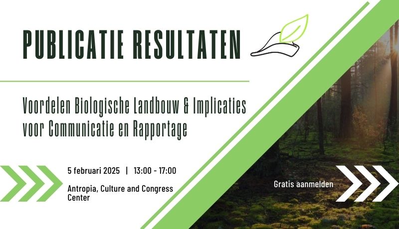 Event 'Impactvoordelen van biologische landbouw en de consequenties voor rapportage en communicatie'